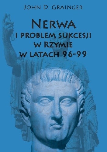 Nerwa i problem sukcesji w Rzymie w latach 96-99