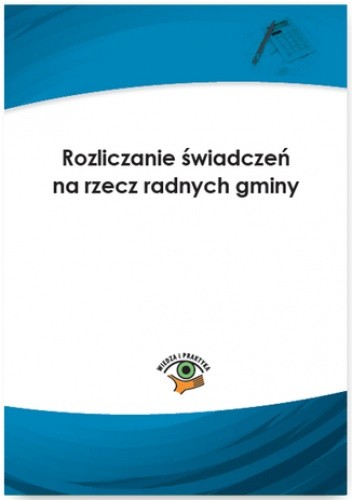 Rozliczanie świadczeń na rzecz radnych gminy