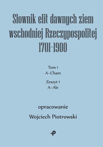 Słownik elit dawnych ziem wschodniej Rzeczypospolitej 1701–1900