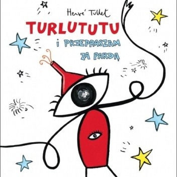 Turlututu i przepraszam za pardą