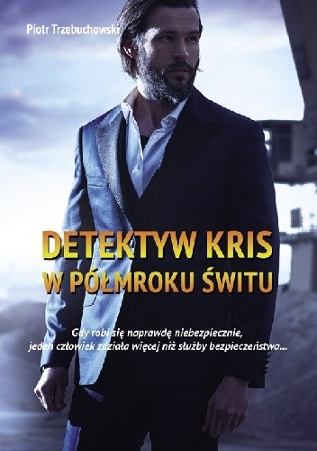 Detektyw Kris. W półmroku świtu