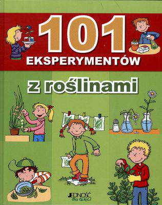 101 eksperymentów z roślinami