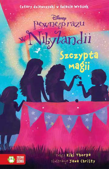 Szczypta magiipewnego razu w nibylandii Tom 7