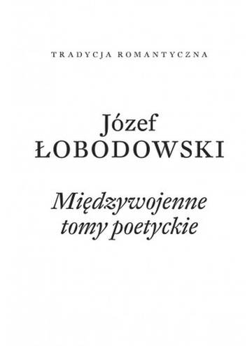 Międzywojenne tomy poetyckie