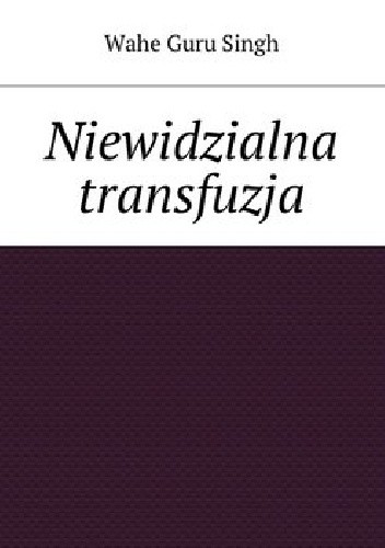 Niewidzialna transfuzja