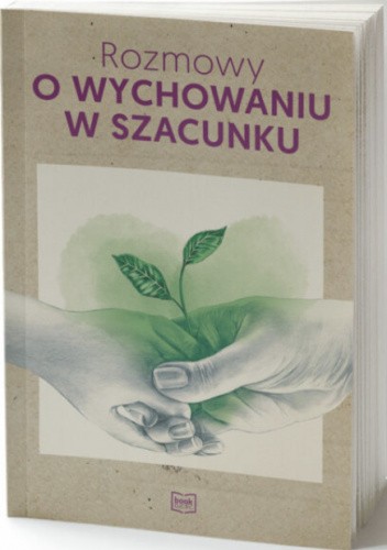 Rozmowy o wychowaniu w szacunku