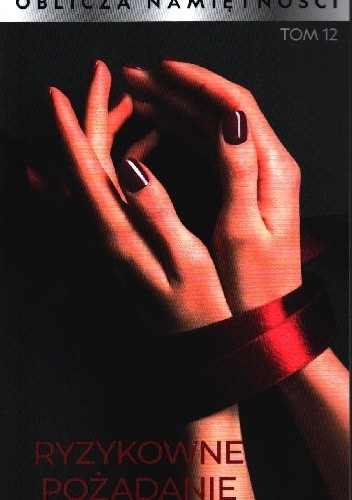 Ryzykowne pożądanie