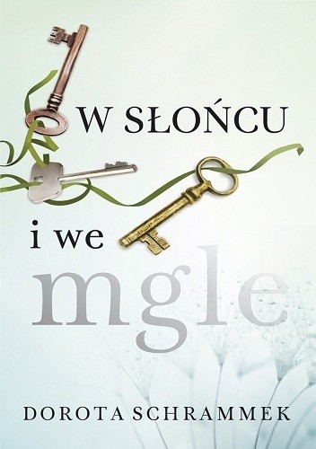 W słońcu i we mgle