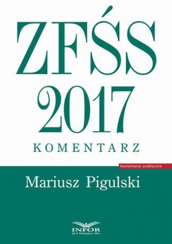 ZFŚS 2017. Komentarz