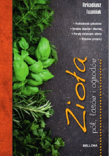 Zioła pól, lasów i ogrodów