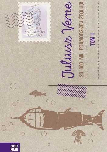 20 000 mil podmorskiej żeglugi. Tom 1