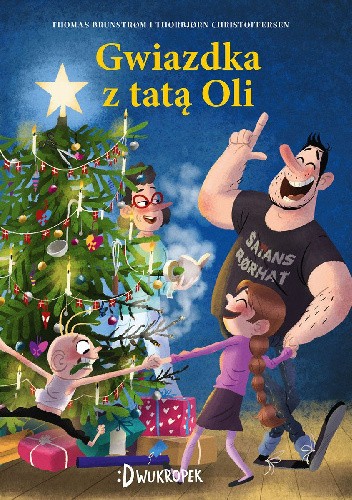 Gwiazdka taty Oli. Tata Oli. Tom 4