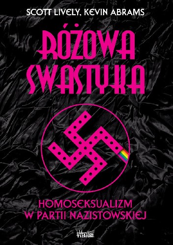 Różowa swastyka. Homoseksualizm w partii nazistowskiej