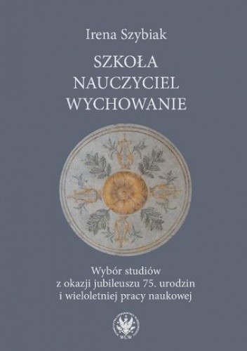 Szkoła  nauczyciel  wychowanie