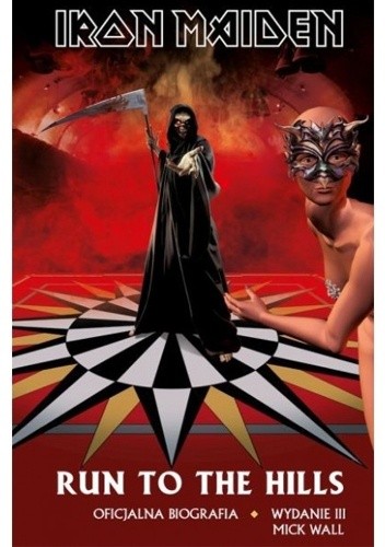Iron Maiden. Run to the Hills. Oficjalna biografia