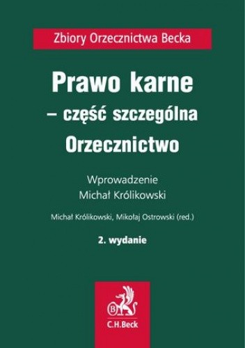Prawo karne - część szczególna. Orzecznictwo. Wydanie 2