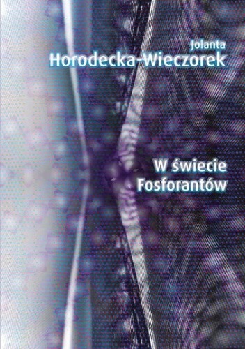 W świecie Fosforantów