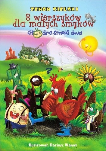 8 wierszyków dla małych smyków - Głodne smoki dwa
