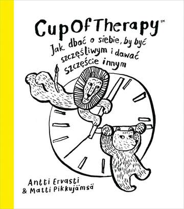 CupOfTherapy Jak dbać o siebie, by być szczęśliwym i dawać szczęście innym
