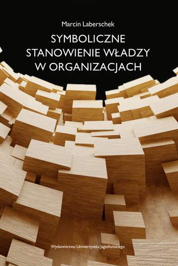 Symboliczne stanowienie władzy w organizacjach