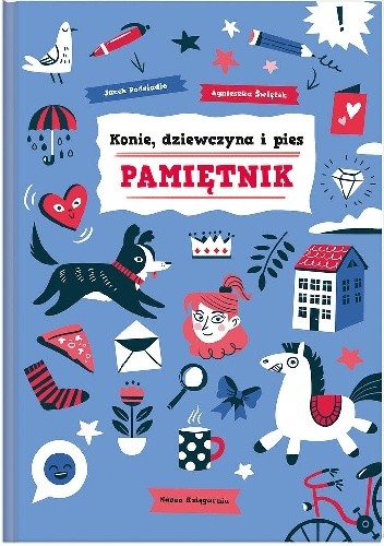 Konie, dziewczyna i pies. Pamiętnik