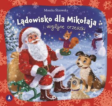Lądowisko dla Mikołaja i wigilijne orzeszki