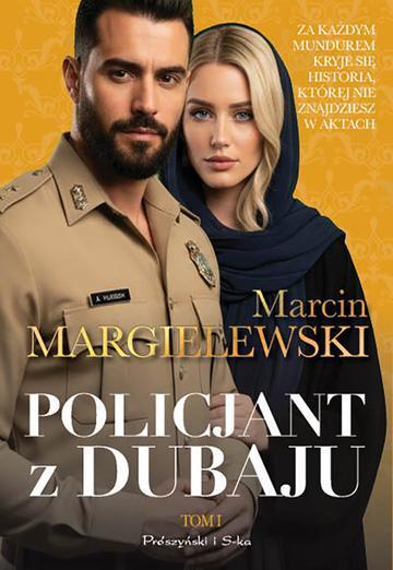 Policjant z Dubaju. Tom 1. Duże Litery