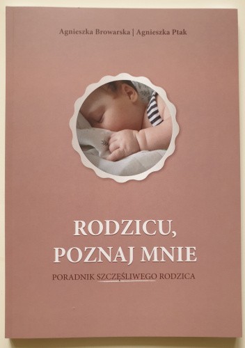 RODZICU, POZNAJ MNIE