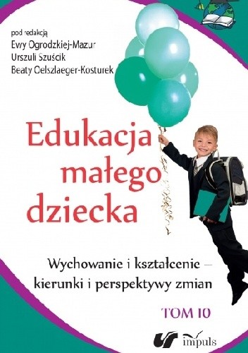 Wychowanie i kształcenie - kierunki i perspektywy zmian