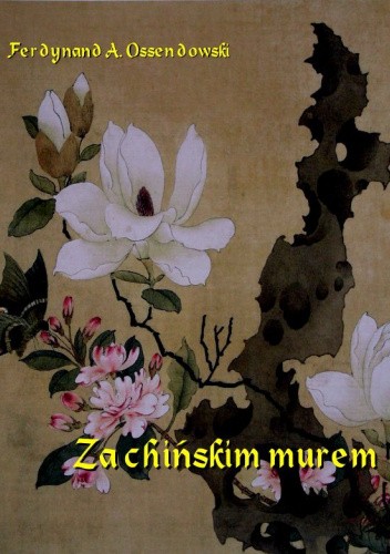 Za chińskim murem. Romans