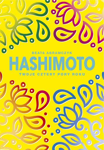 Hashimoto. Twoje cztery pory roku