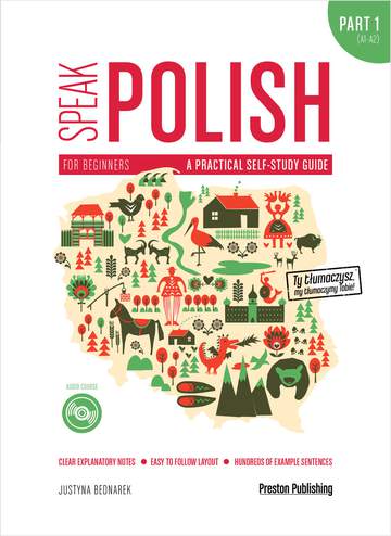 Speak polish a practical self study guide part 1 levels a1-a2 + CD
