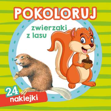 Zwierzaki z lasu. Pokoloruj