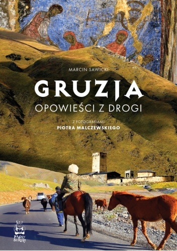 Gruzja. Opowieści z drogi