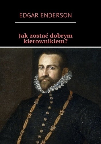 Jak zostać dobrym kierownikiem?