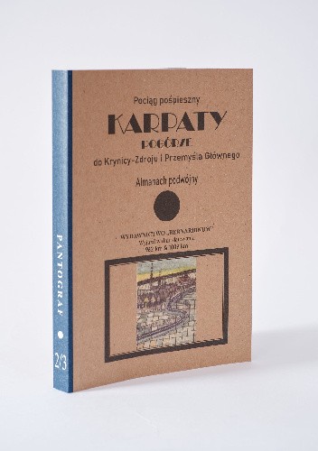 Pociąg pośpieszny Karpaty - Pogórze do Krynicy - Zdroju i Przemyśla Głównego. Almanach podwójny