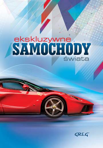 Eksluzywne samochody świata