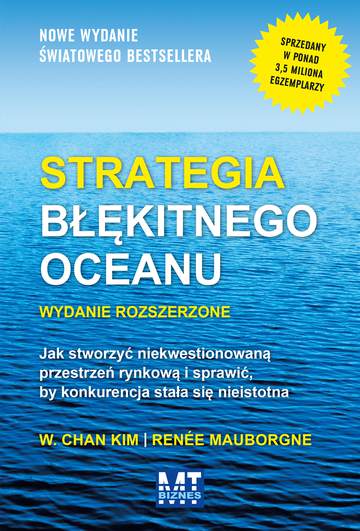 Strategia błękitnego oceanu wyd. 2015