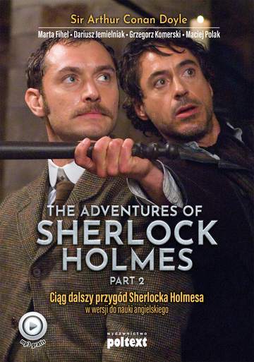 The adventures of Sherlock Holmes przygody Sherlocka Holmesa w wersji do nauki angielskiego część 2