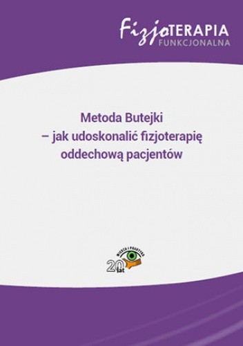 Metoda Butejki - jak udoskonalić fizjoterapię oddechową pacjentów