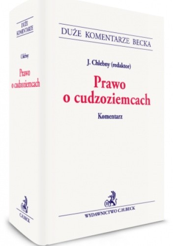 Prawo o cudzoziemcach. Komentarz