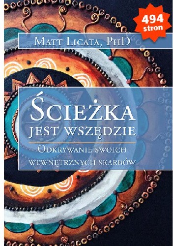 Ścieżka jest wszędzie. Odkrywanie swoich wewnętrznych skarbów