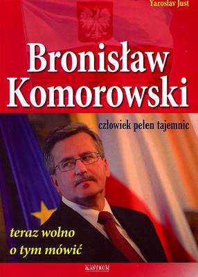 Bronisław komorowski człowiek pełen tajemnic wyd. 2