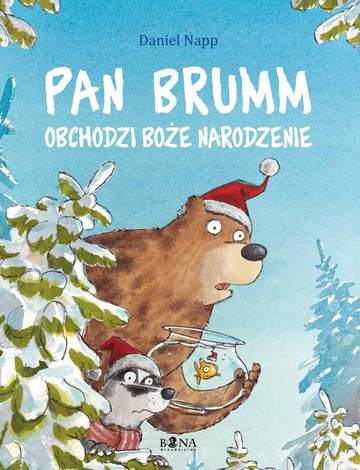 Pan Brumm obchodzi Boże narodzenie. Pan Brumm wyd. 2011