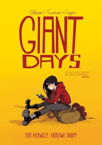 Giant Days #1: Królowe dramy