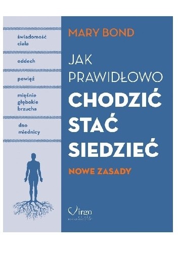 Jak prawidłowo chodzić, stać, siedzieć. Nowe zasady