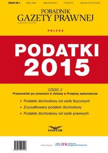 Podatki 2015 cz.2 - Ustawy PIT, CIT i Ryczałt + Akty wykonawcze + Przewodnik po zmianach w podatkach dochodowych