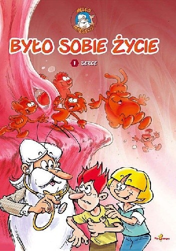 Było sobie życie - Serce
