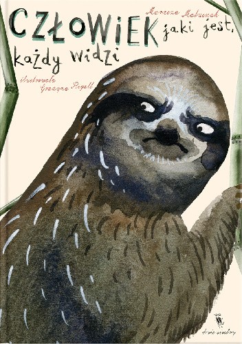 Człowiek jaki jest, każdy widzi