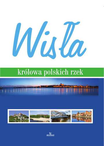 Wisła królowa polskich rzek